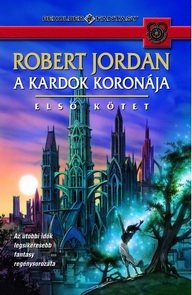A kardok koronája I.