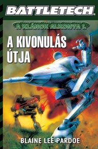 A kivonulás útja