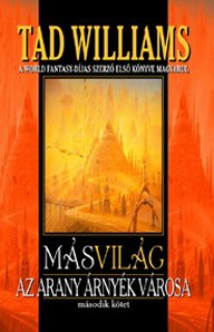 MásVilág - Az arany árnyék városa II.