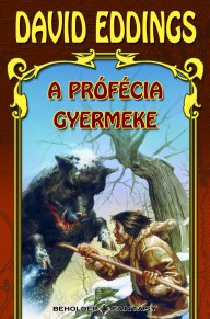 A prófécia gyermeke