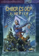 Ember �s g�p: Kiberver - Shadowrun kieg�sz�t�