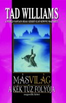M�sVil�g - A K�k T�z foly�ja II.