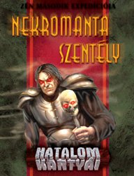 HKK - Zén 2. expedíciója: Nekromanta szentély