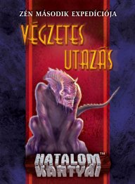 HKK - Zén 2. expedíciója: Végzetes utazás