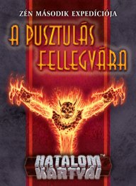 HKK - Zén 2. expedíciója: A pusztulás fellegvára