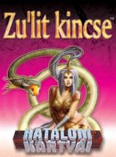 Hatalom K�rty�i - Zu