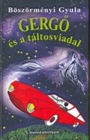 Gerg� �s a t�ltosviadal