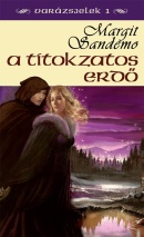 A titokzatos erd� (Var�zsjelek 1.)