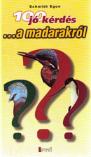 100 j� k�rd�s a madarakr�l