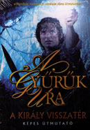 A gy�r�k ura - A kir�ly visszat�r (K�pes �tmutat�)