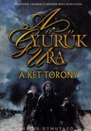 A gy�r�k ura - A k�t torony (K�pes �tmutat�)
