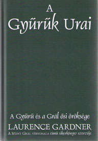 A Gyűrűk Urai - A Gyűrű és a Grál ősi öröksége