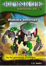 Bionicle krónikák 3. - Makuta bosszúja