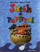 J�t�k a pap�rral