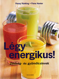 Légy energikus!