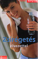 Zsírégetés élvezettel