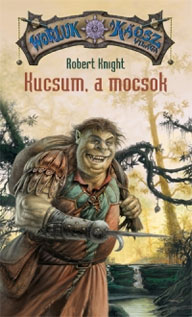 Kucsum, a mocsok