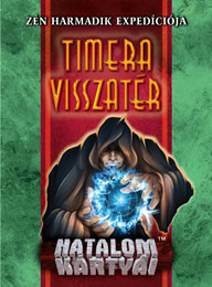 HKK - Zén 3. expedíciója: Timera visszatér